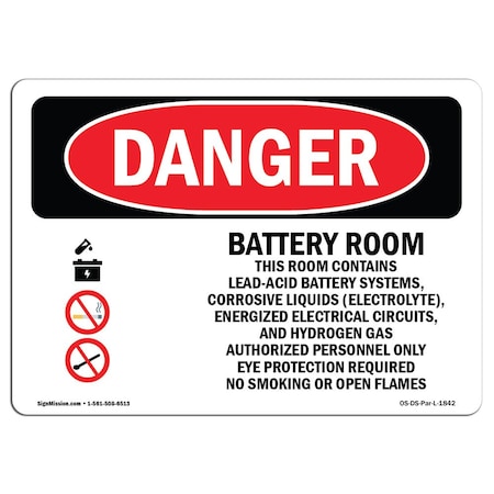 Signmission OSHA Sign, 12" Height, 18" Wide, Battery Room Authorized Personnel Only, Landscape, DS-D-1218-L-1842 OS-DS-D-1218-L-1842